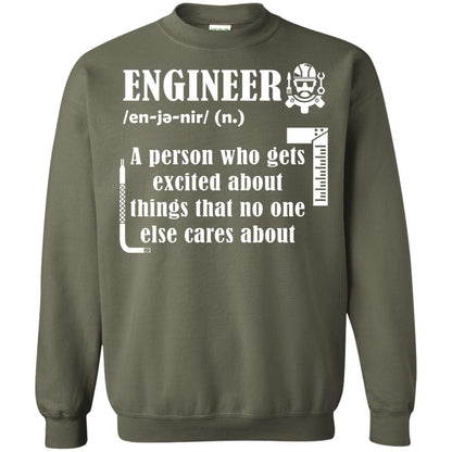 Engineer T-shirt A Person Who Gets Excited About Military Green