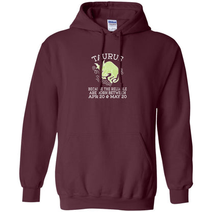 Taurus Because Reliable Are Born Between Apr 20 And May 20 Birthday T-shirt Maroon