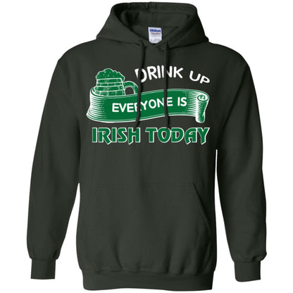 St. Patrick's Day T-shirt Drink Up Everyone Is Irish Today Forest Green