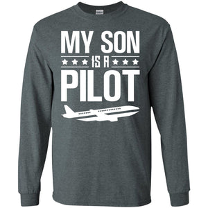 My Son Is A Pilot ShirtG240 Gildan LS Ultra Cotton T-Shirt