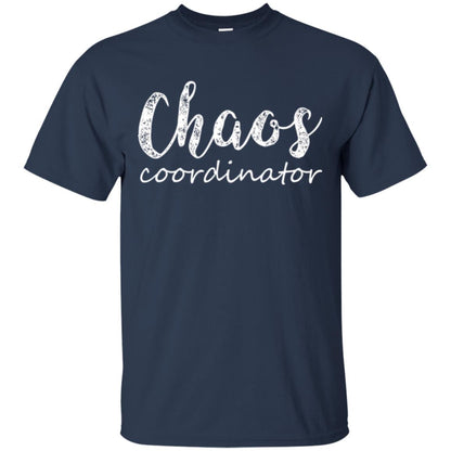 Chaos Coordinator T-shirt Mothers Day Gift Shirt Navy