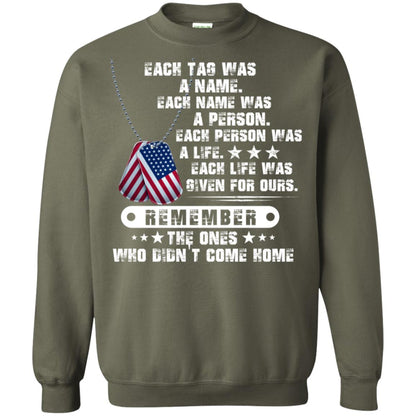 Each Tag Was A Name. Each Name Was A Person. Each Person Was A Life Shirt Military Green