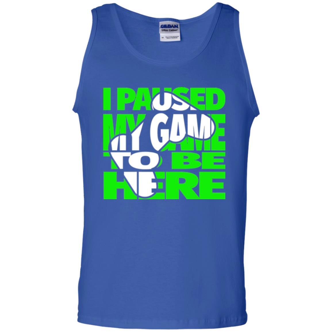 Gaming Lover T-shirt I Paused My Game To Be Here Royal