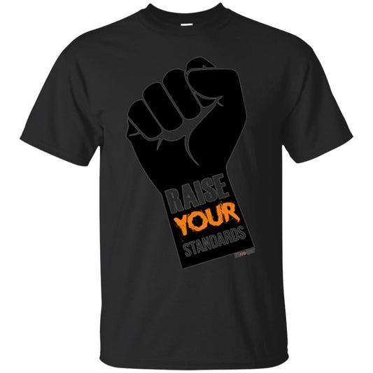Raise Your Standards Motivatitonal Fitnoquit T-shirt Black