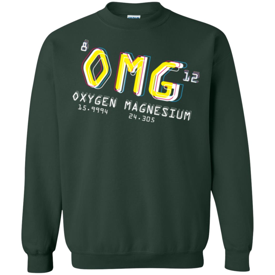 Funny Science Class T-shirt Omg Oxygen Magnesium Forest Green