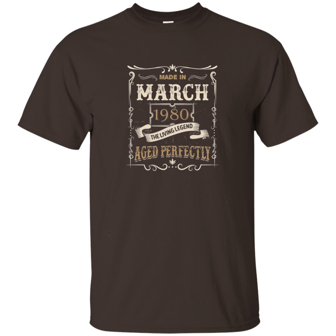 Made In March 1980 The Living Legend 38th Birthday T-shirt Dark Chocolate