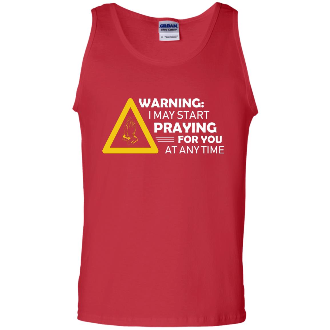 Warning I May Start Praying For You At Any Time Christian Shirt Red