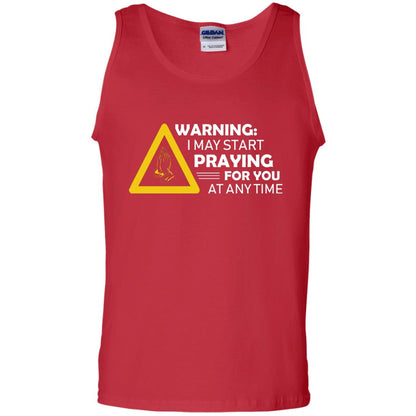 Warning I May Start Praying For You At Any Time Christian Shirt Red
