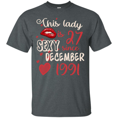This Lady Is 27 Sexy Since December 1991 27th Birthday Shirt For December Womens Dark Heather
