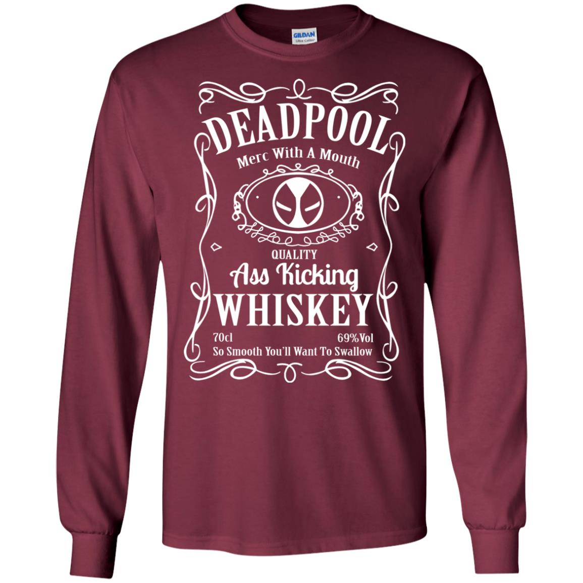 Deadpool Merc With A Mouth Quality Kiching Whiskey So Smooth You Will Want To Swallow Maroon