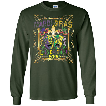 Mardi Gras Let_s Do This 2018 T-shirt Forest Green