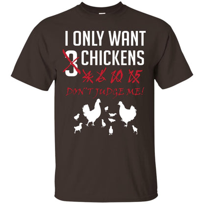 I Only Want 3 Chickens Chicken Gift Shirt For Farmer Dark Chocolate