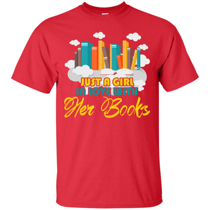 Just A Girl In Love With Her Books Bookworm Gift Shirt For Girls Red