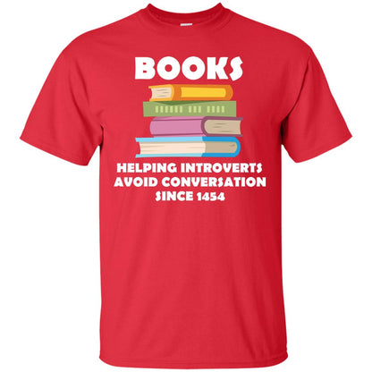 Books Helping Introverts Avoid Conversation Since 1454 Shirt Red