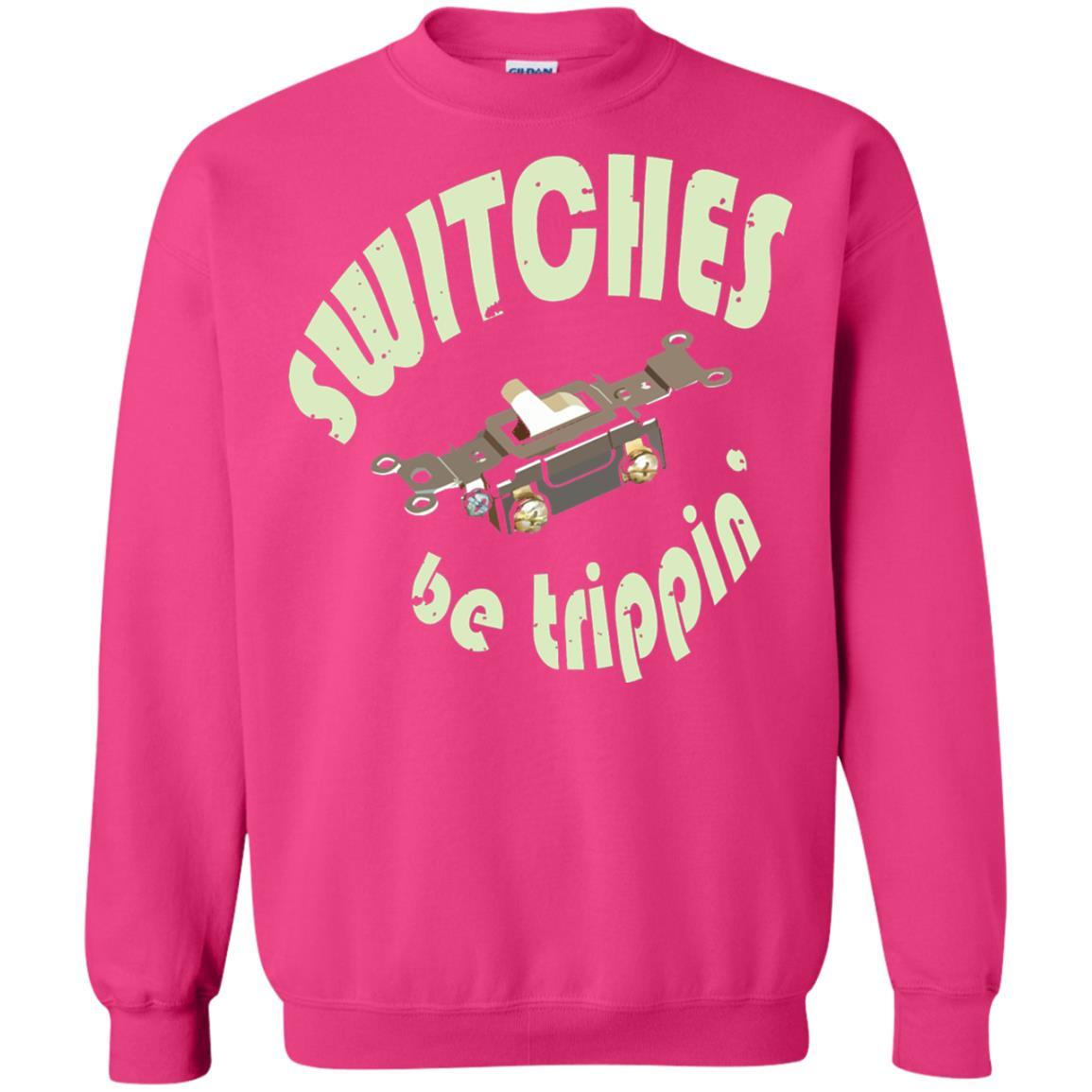 Electrician T-shirt Switches Be Trippin Heliconia