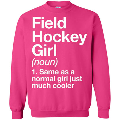 Field Hockey Girl Definition Hockey Lover T-shirt Heliconia