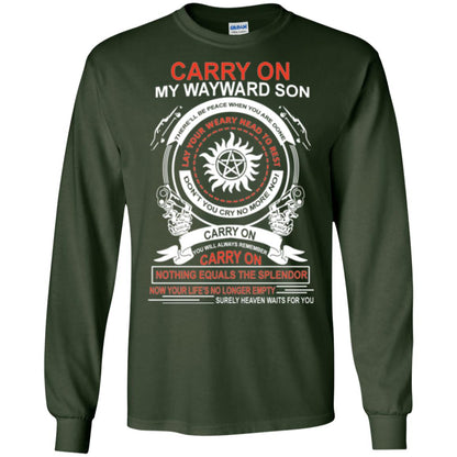 Carry On My Wayward Sonthere Will Be Place When You Are Done Forest Green