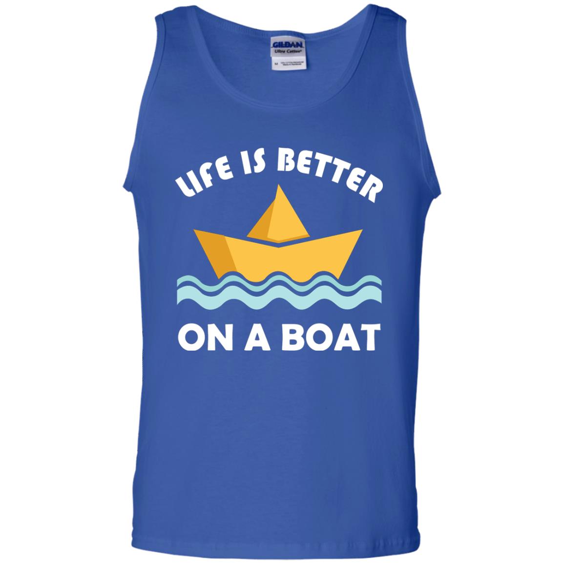 Life Is Better On Boat Boating And Sailing T-shirt Royal