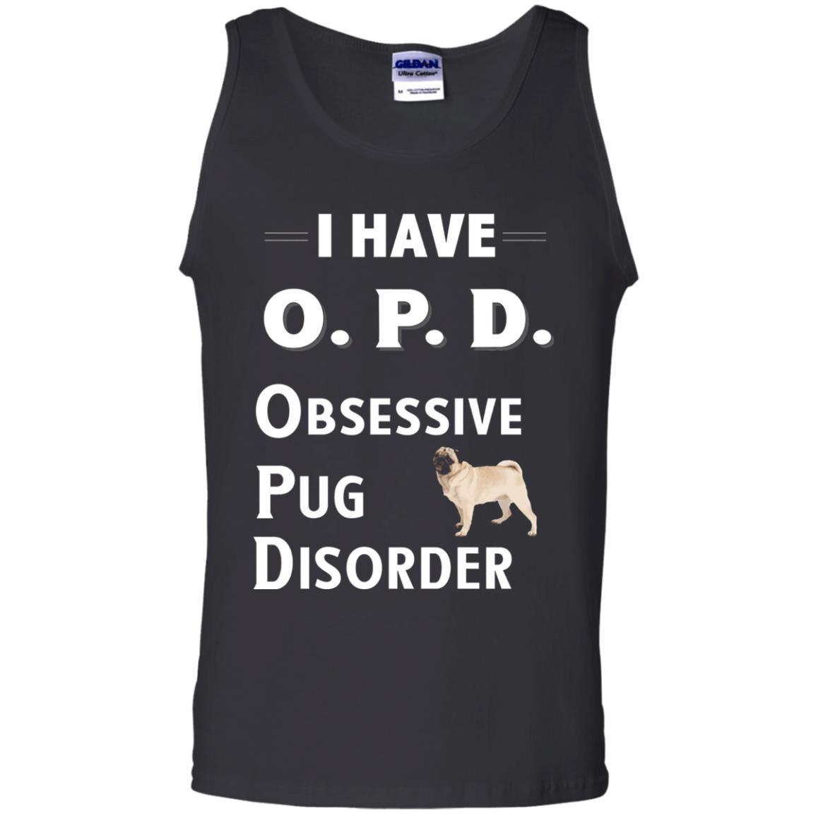 Dog Lovers T-shirt I Have Opd Obsessive Pug Disorder Black