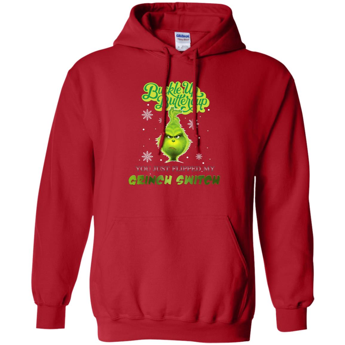 Buckle Up Butter Cup You Just Flipped My Grinch Switch Movie Shirt Red