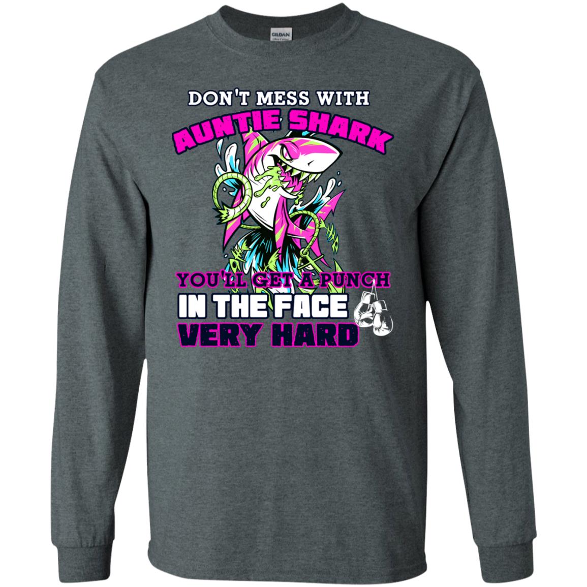 Don't Mess With Auntie Shark You'll Get A Punch In The Face Very Hard Family Shark Shirt Dark Heather