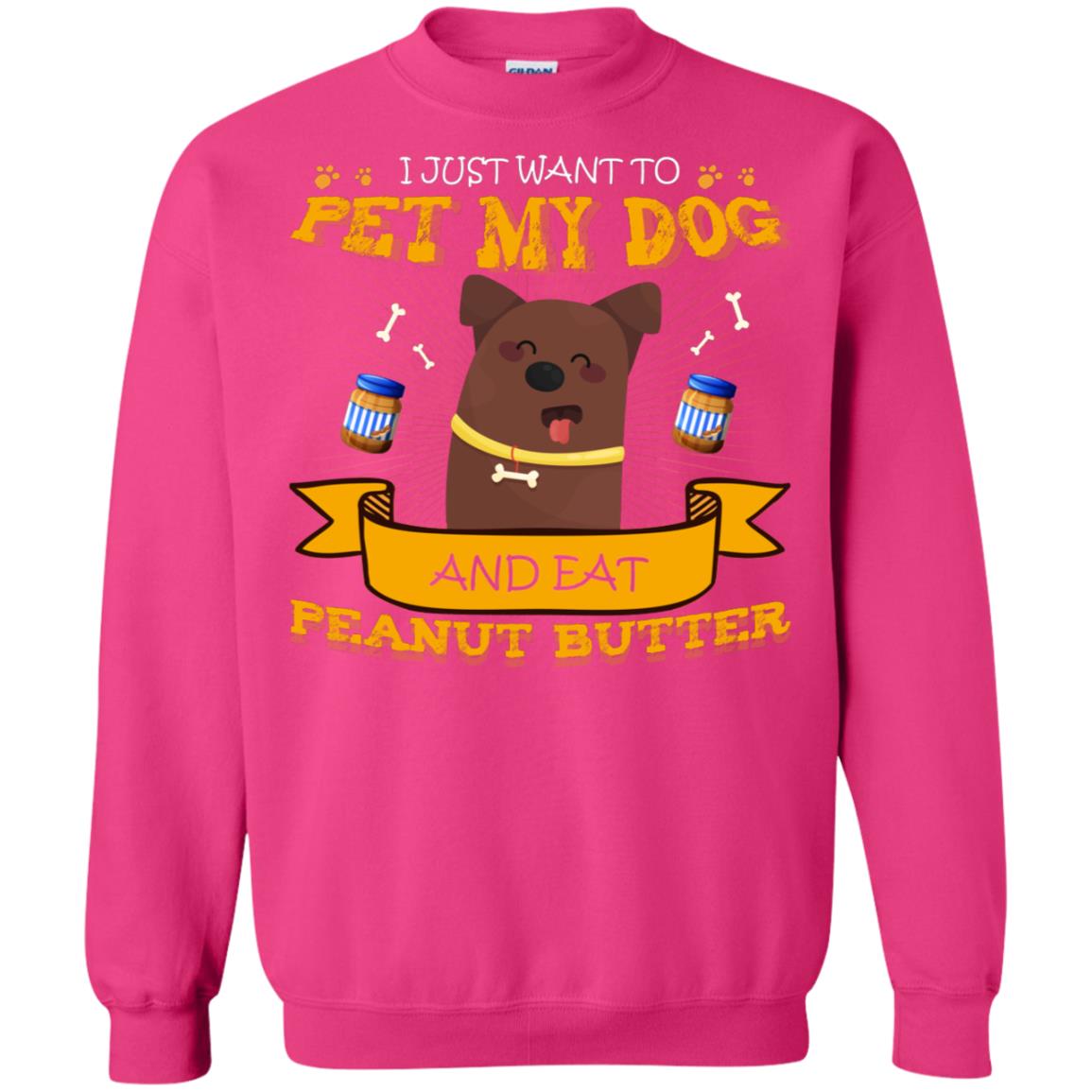 I Just Want To Pet My Dog And Eat Peanut Butter Shirt Heliconia