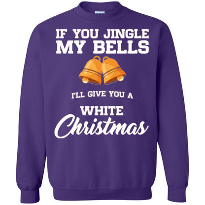 Christmas T-shirt If You Jingle My Bells I_ll Give You A White Christmas Purple