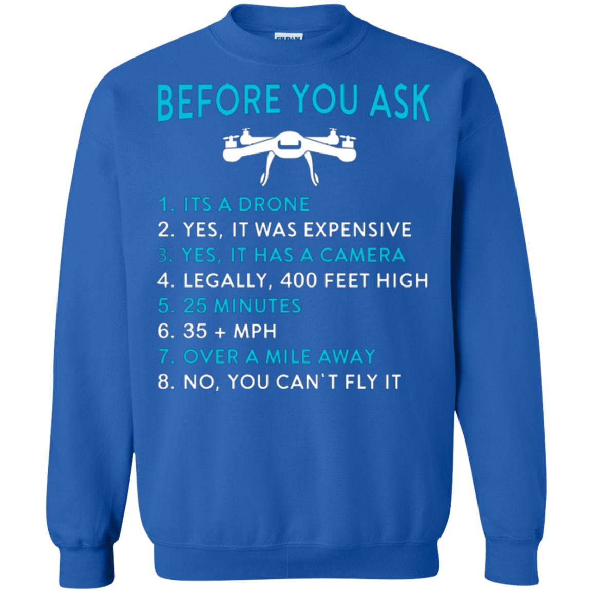 Funny Drone T-shirt Before You Ask Royal