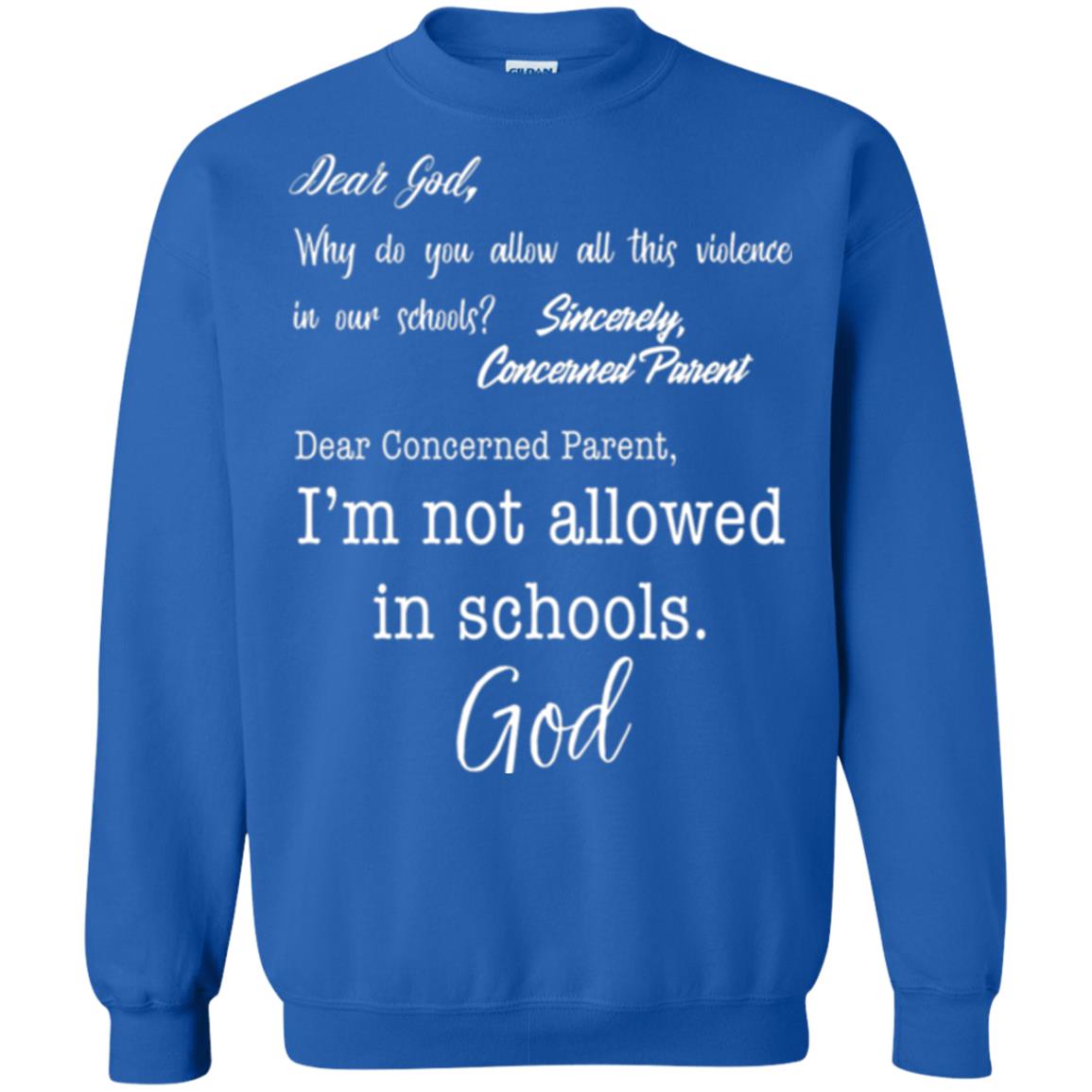 Dear God Why Not Allowed In Schools Christian T-shirt Royal