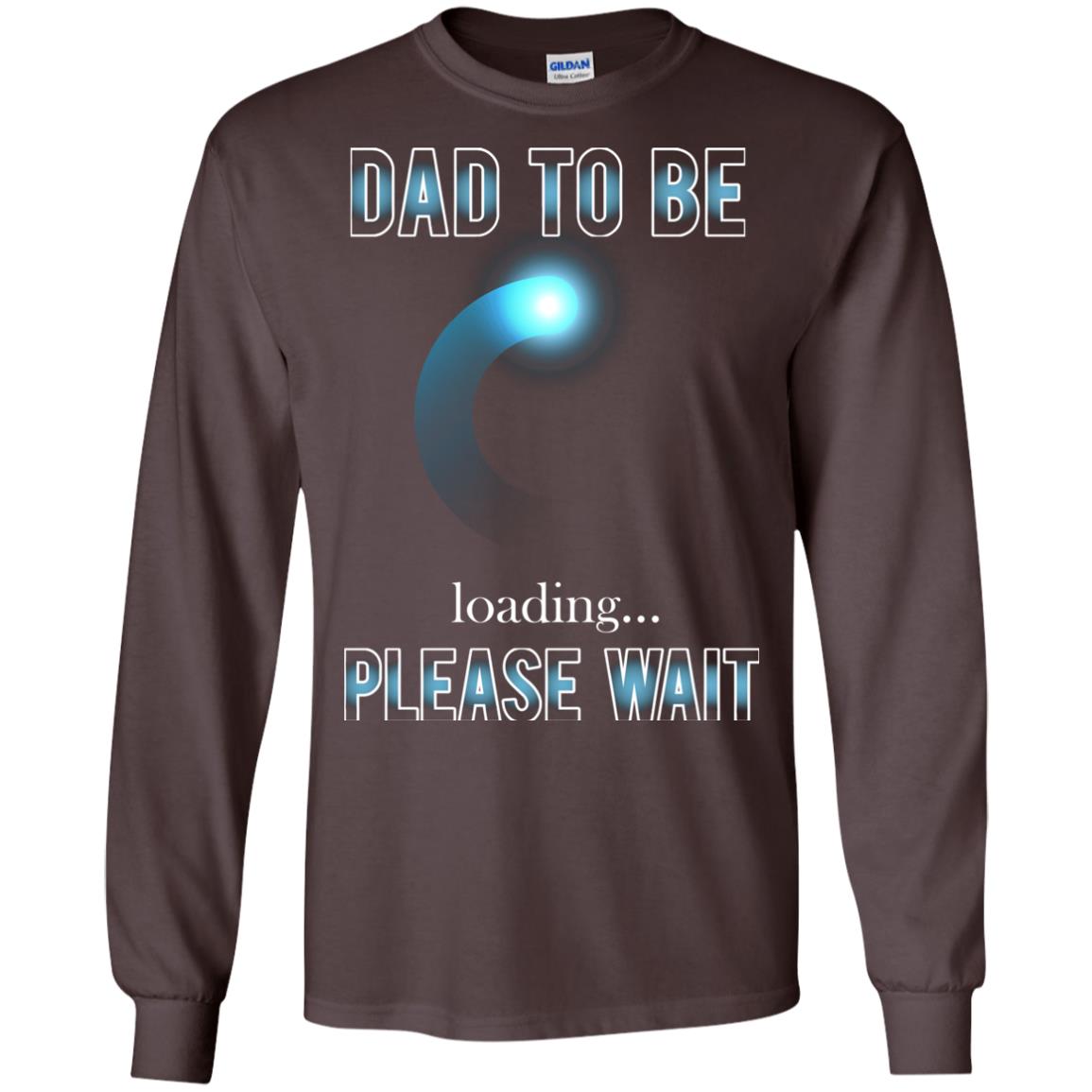 Daddy T-shirt Dad To Be Loading Please Wait Dark Chocolate