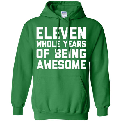 Eleven Whole Years Of Being Awesome 11th Birthday T-shirt Irish Green