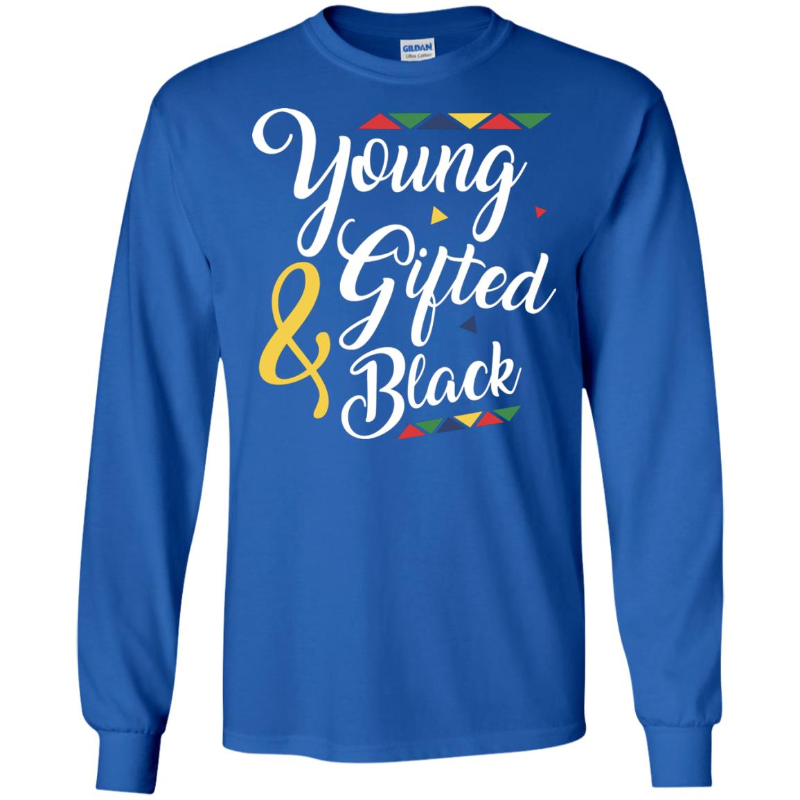 African American T-shirt Young Gifted And Black Royal