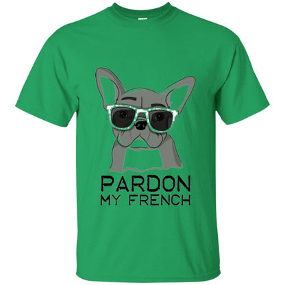 French Bulldog T-shirt Pardon My French T-shirt Irish Green