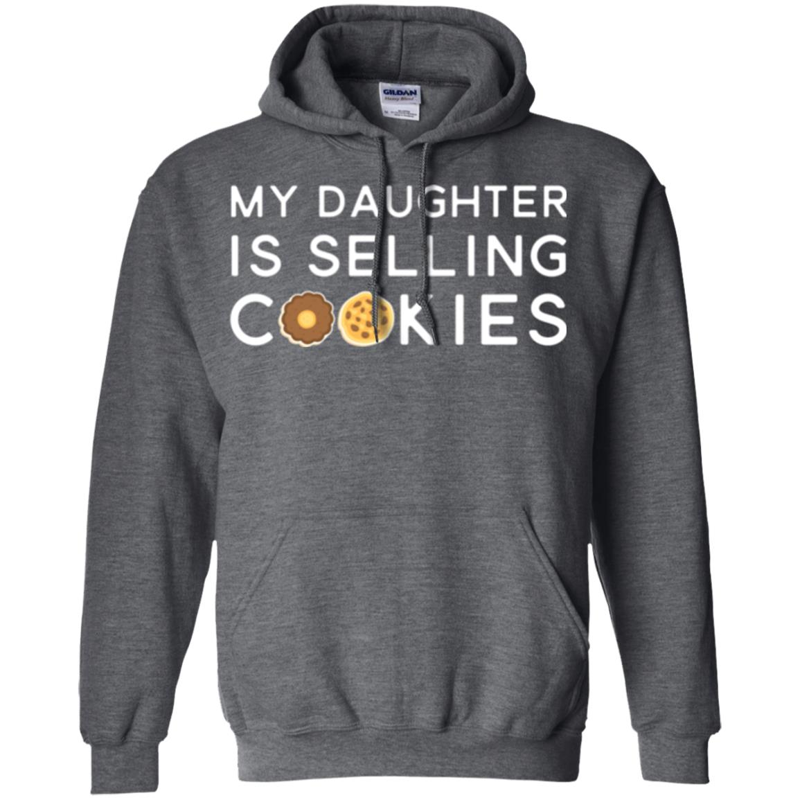 My Daughter Is Selling Cookies T-shirt Girl Cookie Dark Heather