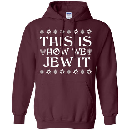 This Is How We Jew It T-shirt Maroon