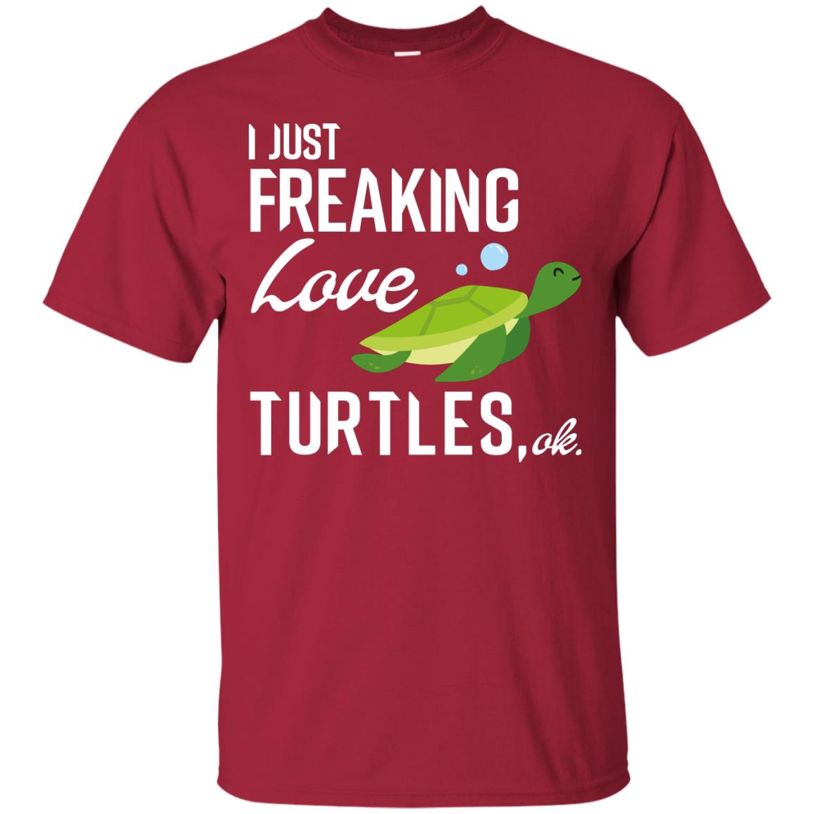 I Just Freaking Love Turtles Ok Shirt For Turtles Lovers Cardinal