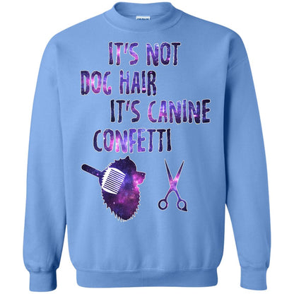 It's Not Dog Hair It's Canine Confetti Groomer Dog Shirt Carolina Blue