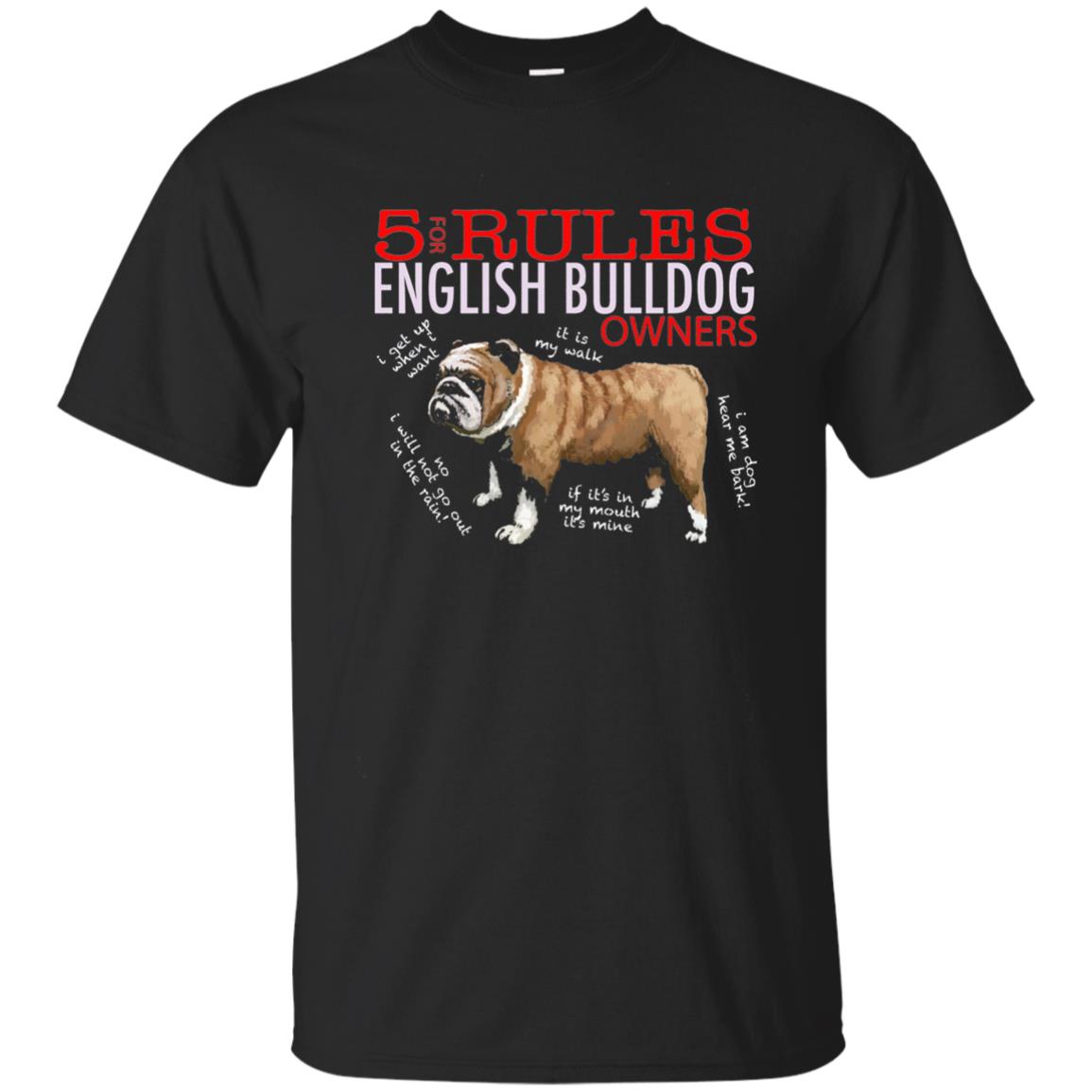 5 Rules For English Bulldog Owners Dog Lover Shirt Black