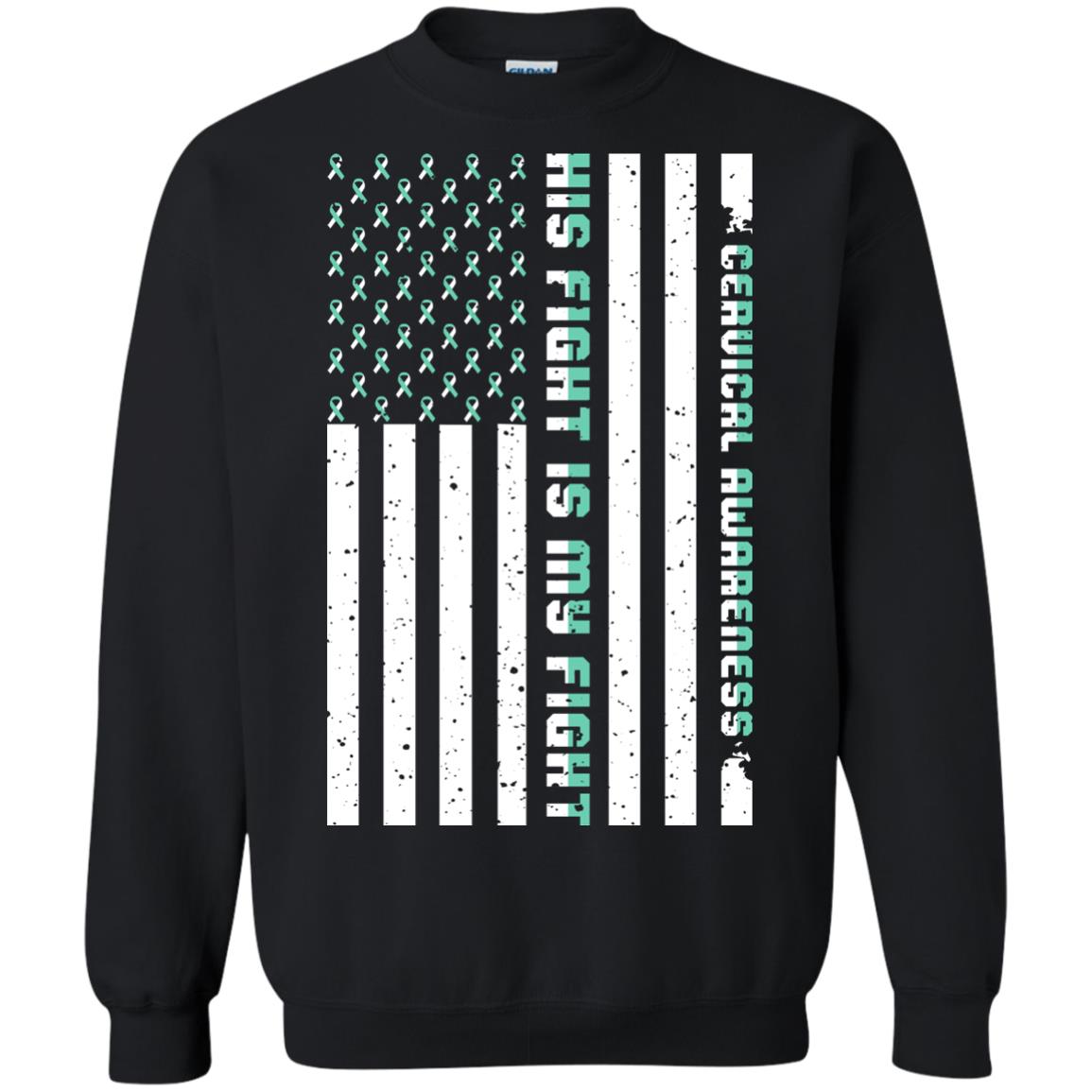 Cervical Awareness His Fight Is My Fight Teal White Stars Flag Of Usa Shirt Black