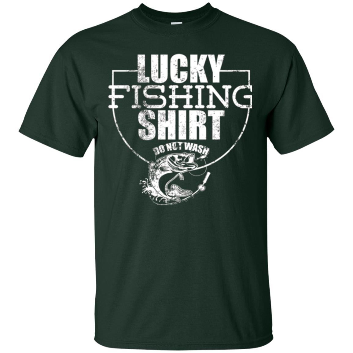 Fisherman T-shirt Lucky Fishing Shirt Do Not Wash Forest Green