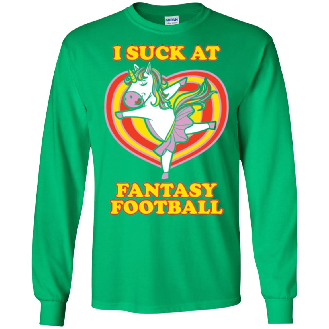 Funny Unicorn Loser T-shirt I Suck At Fantasy Football Irish Green