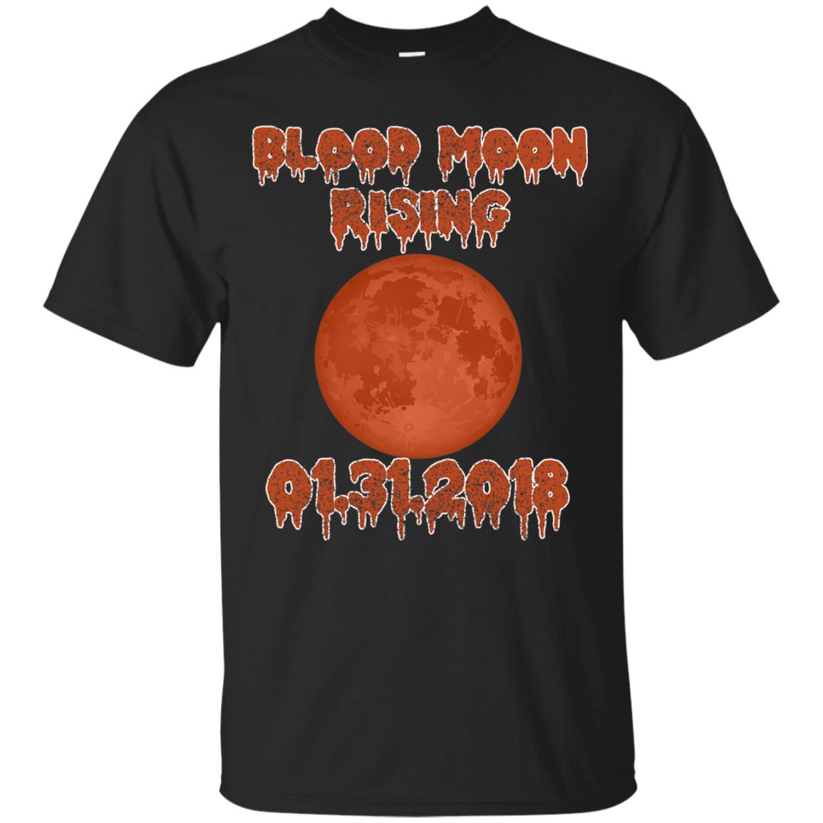 Blood Moon Rising Total Lunar Eclipse T-shirt Funny Lunar Eclipse Black