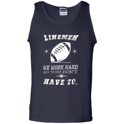 Linemen We Work Hard So You Dont Have To Baseball Gift Shirt Navy