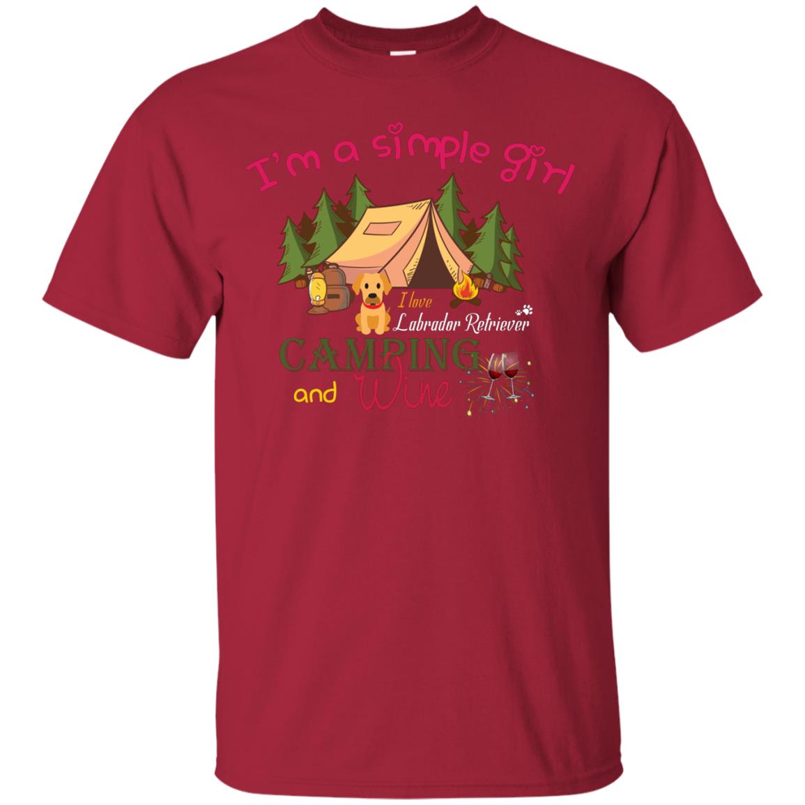 I’m A Simple Girl I Love Labrador Camping And Wine Shirt Cardinal