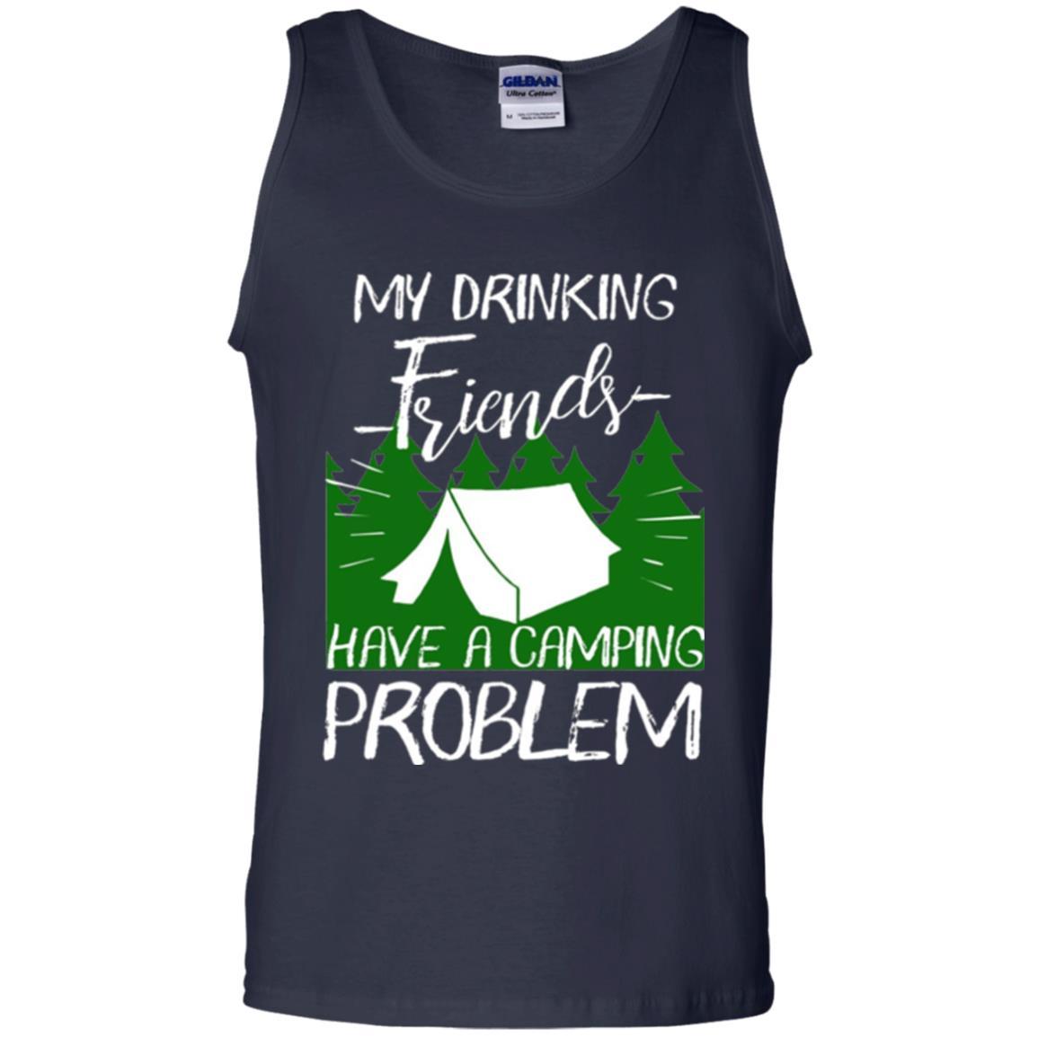 Camper T-shirt My Drinking Friends Have A Camping Problem Navy