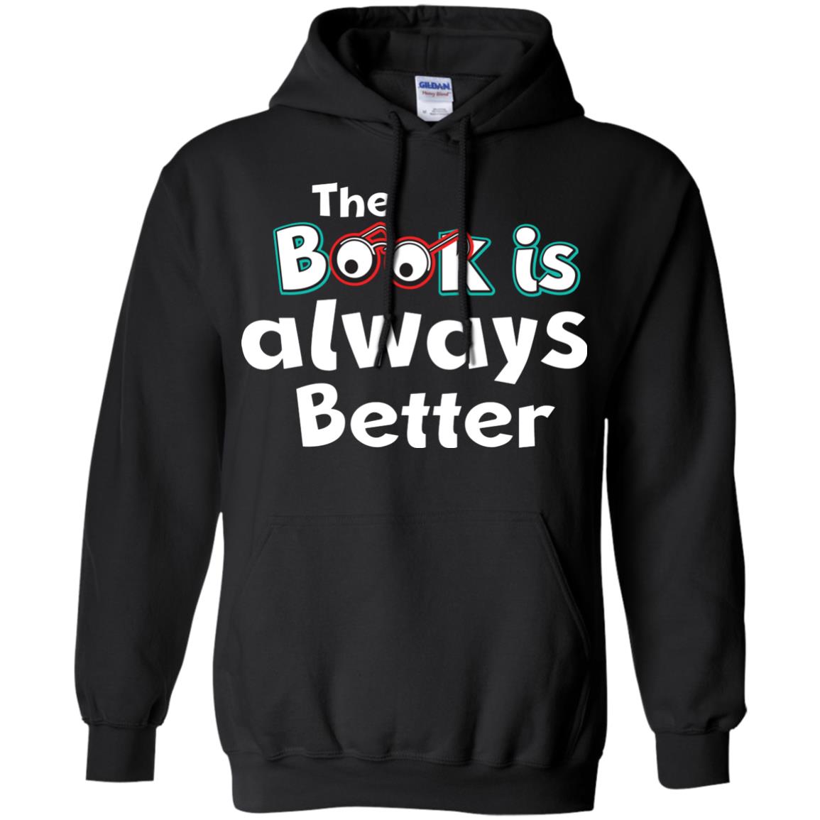Book Lover T-shirt The Book Is Always Better Black