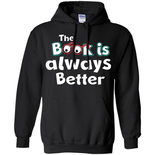 Book Lover T-shirt The Book Is Always Better Black
