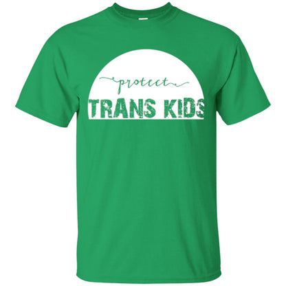Protect Trans Kids T-shirt Irish Green