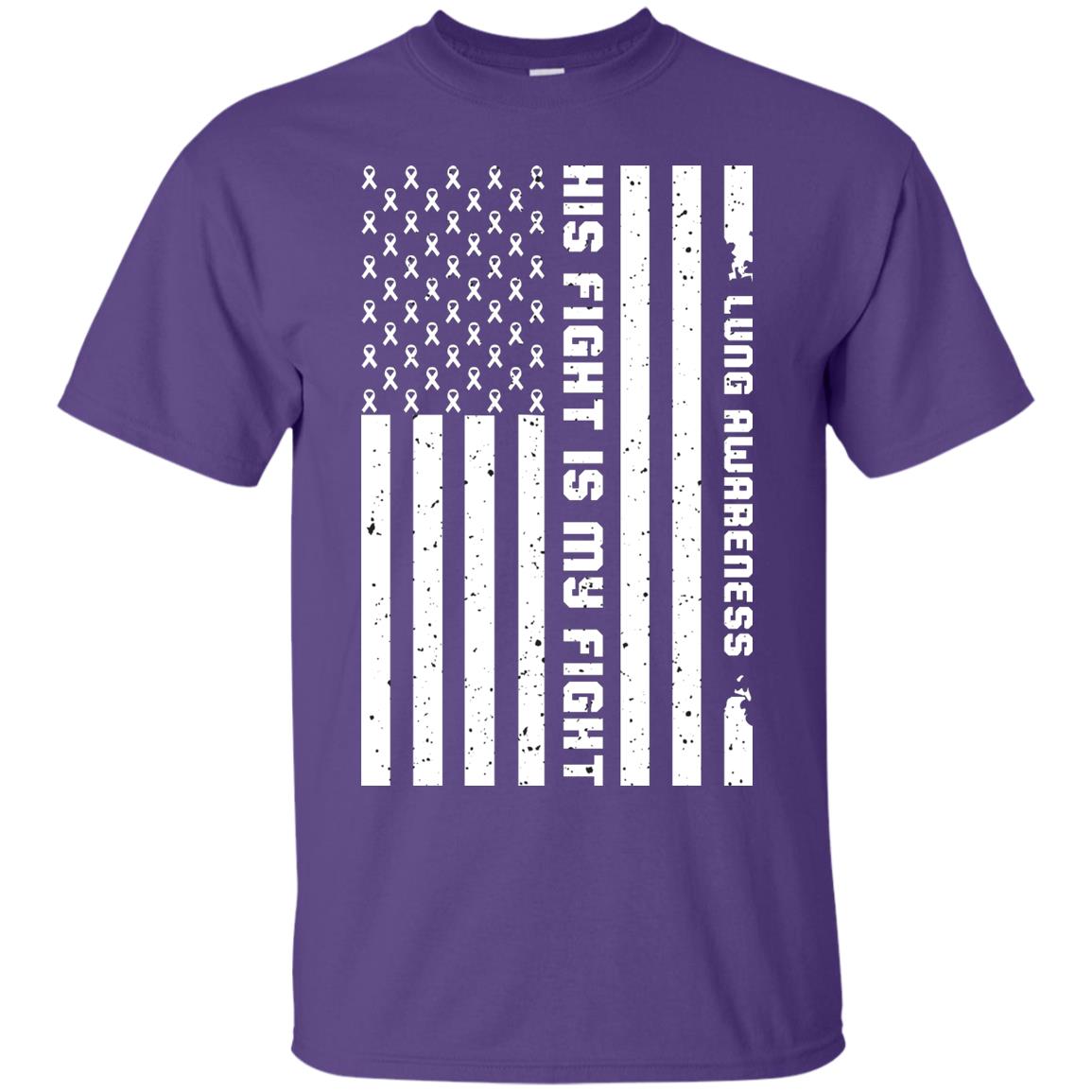 Lung Awareness His Fight Is My Fight Clear Ribbon Stars Flag Of Usa Shirt Purple