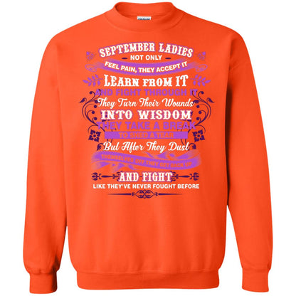 September Ladies Shirt Not Only Feel Pain They Accept It Learn From It They Turn Their Wounds Into Wisdom Orange